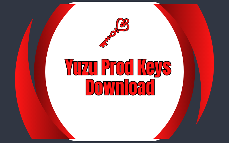 Yuzu Prod.Keys v17.0.0 Download Latest Yuzu Product Keys