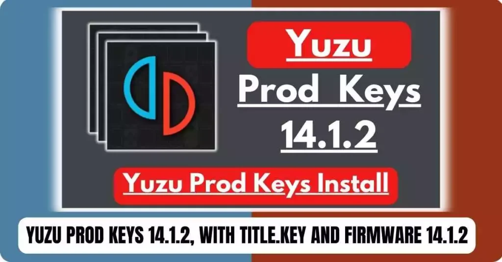 Yuzu Prod & Title Keys v16.1.0 Download + How to Install