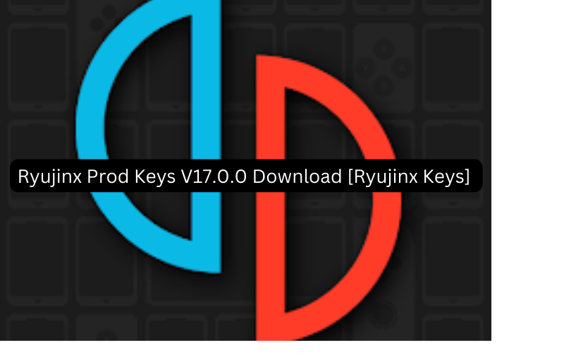 Ryujinx-Prod-Keys-V17.0.0-Download-Ryujinx-Keys.png